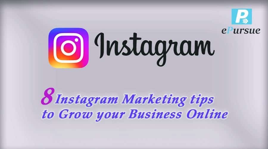 Instagram-Marketing-tips-to-grow-your-Business-online Instagram-Marketing-tips-to-grow-your-Business-online